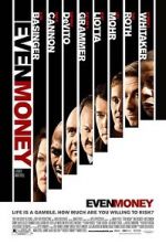 Watch Even Money 5movies