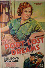 Watch Port of Lost Dreams 5movies