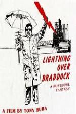 Watch Lightning Over Braddock A Rustbowl Fantasy 5movies