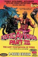 Watch The Toxic Avenger Part III: The Last Temptation of Toxie 5movies
