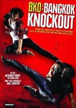 Watch BKO: Bangkok Knockout 5movies