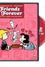 Watch Happiness Is Peanuts Friends Forever 5movies