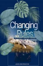 Watch Changing the Rules II: The Movie 5movies