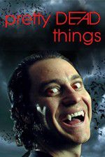 Watch Pretty Dead Things 5movies