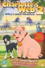 Watch Charlottes Web 2 Wilburs Great Adventure 5movies