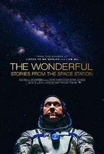 Watch The Wonderful: Stories from the Space Station 5movies