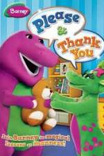 Watch Barney: Please And Thank You 5movies