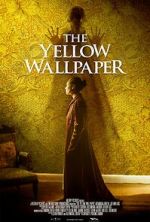 Watch The Yellow Wallpaper 5movies