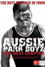 Watch Aussie Park Boyz The Next Chapter 5movies