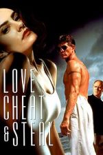 Watch Love, Cheat & Steal 5movies