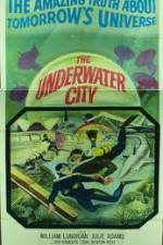Watch The Underwater City 5movies