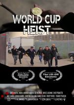 Watch World Cup Heist 5movies