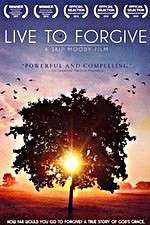 Watch Live to Forgive 5movies