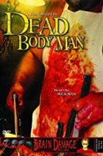 Watch Dead Body Man 5movies