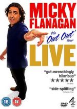 Watch Micky Flanagan: Live - The Out Out Tour 5movies