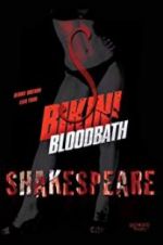 Watch Bikini Bloodbath Shakespeare 5movies