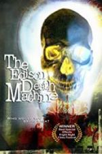 Watch The Edison Death Machine 5movies