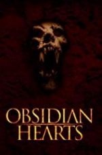 Watch Obsidian Hearts 5movies