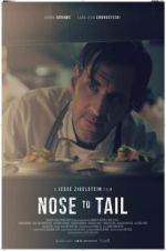 Watch Nose to Tail 5movies