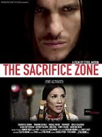 Watch The Sacrifice Zone (The Activist) 5movies