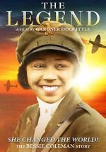 Watch The Legend: The Bessie Coleman Story 5movies