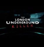 Watch The London Underground Killer 5movies