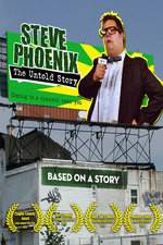 Watch Steve Phoenix: The Untold Story 5movies