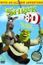 Watch Shrek: +3D The Story Continues 5movies