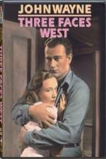 Watch Three Faces West 5movies