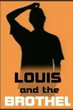 Watch Louis and the Brothel 5movies