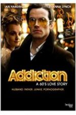 Watch Addiction: A 60\'s Love Story 5movies