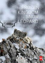 Watch The Frozen Kingdom of the Snow Leopard 5movies