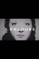 Watch I, Dolours 5movies