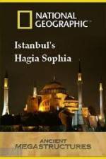 Watch National Geographic: Ancient Megastructures - Istanbul's Hagia Sophia 5movies