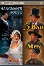 Watch 3 Bad Men 5movies