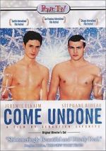 Watch Come Undone 5movies