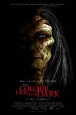 Watch Colour from the Dark 5movies