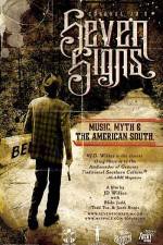 Watch Seven Signs Music Myth & the American South 5movies