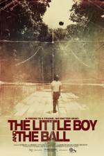 Watch The Little Boy and the Ball 5movies