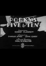 Watch Porky\'s Five & Ten 5movies