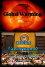 Watch Global Warming or Global Governance? 5movies