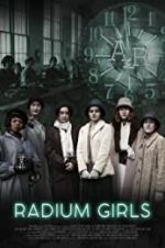 Watch Radium Girls 5movies