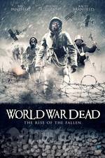 Watch World War Dead: Rise of the Fallen 5movies