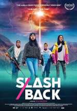 Watch Slash/Back 5movies