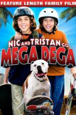 Watch Nic & Tristan Go Mega Dega 5movies