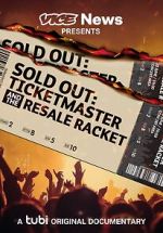 Watch VICE News Presents - Sold Out: Ticketmaster and the Resale Racket 5movies