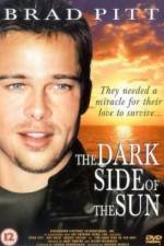 Watch The Dark Side of the Sun 5movies