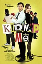 Watch Kidnap Me 5movies