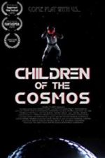 Watch Children of the Cosmos 5movies