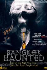 Watch Bangkok Haunted 5movies
